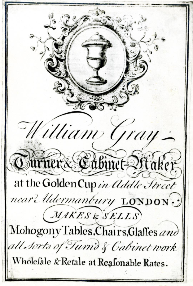 Anzeige für William Grays Drechsler und Schreiner bei der Golden Cup in Addie Street in der Nähe von Uldermanbury, London, mit einem Becher mit eingravierter Schrift.