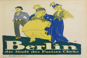 Ein Plakat, das ein Konzert in Berlin, Deutschland, ankündigt, zeigt eine Gruppe von Menschen in bunter Kleidung vor einem Gebäude, mit der Aufschrift "Berlin - Die Stadt des Pariser Chicks" öberall.