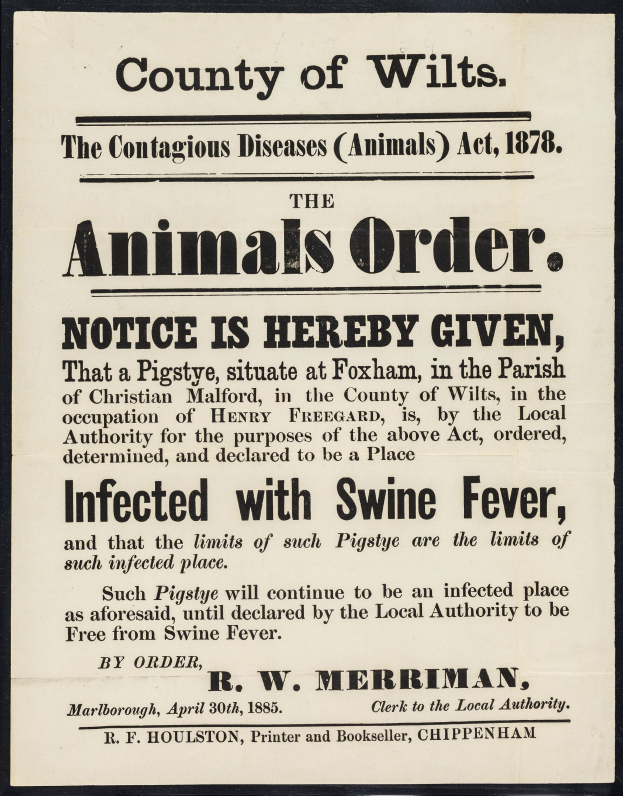 Plakat betitelt "Der Kreis von Wilts, Das Gesetz über ansteckende Tierkrankheiten, 1878" Ankündigung einer Mitteilung über Schweinefieber.