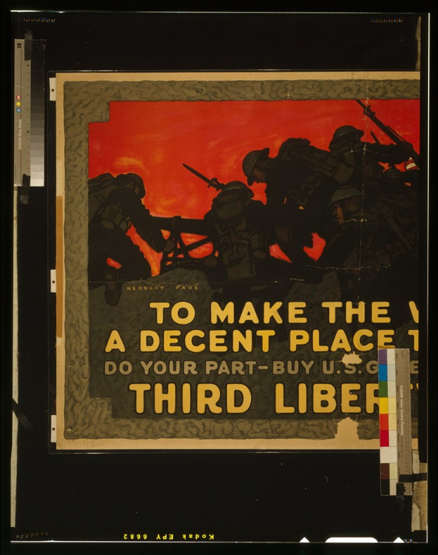 Plakat mit schwarzem Hintergrund und weißer Schrift, die den Text 'To Make the Decent Place Do Your Part-Buy U.S. Third Liberty' zeigt, mit mehreren Personen, einige halten Waffen.